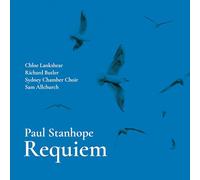 Sydney Chamber Choir - Paul Stanhope: Requiem [Import]