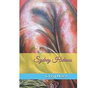 Sydney Hideous: An Erotic Ghost Story