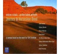Sydney Philharmonic Motet Choir/Sydney Symphony - Schulz: Journey to Horseshoe Bend