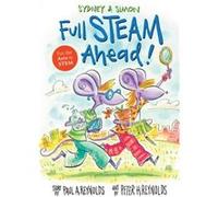 Sydney Simon Full Steam Ahead by Peter H. Reynolds Peter H. Reynolds (Auteur)