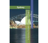 Sydney Uncovered: Exploring Panache in Every Corner