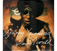 Sydney Youngblood - If Only I Could