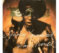 SYDNEY YOUNGBLOOD - IF ONLY I COULD 7" (45) UK CIRCA 1989