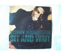 Sydney Youngblood - SYDNEY YOUNGBLOOD Sit And Wait UK 7" 45