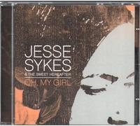 Sykes, Jesse - Oh My Girl