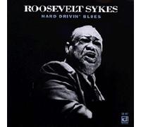 Sykes, Roosevelt - Hard Drivin' Blues