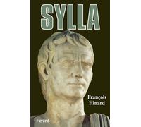 Sylla - François Hinard - Fayard - Livre