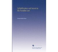 Syllabification and Accent in the Paradise Lost