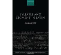 Syllable and Segment in Latin (Oxford Studies in Diachronic and Historical Linguistics) - [Version Originale] Inconnu (Auteur)