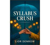 Syllabus Crush: Sapphic College Romance: Slow Burn, Roommates to Lovers
