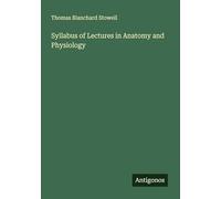 Syllabus of Lectures in Anatomy and Physiology