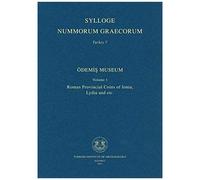 Sylloge Nummorum Graecorum Turkey 7. Odemis Museum Volume 1