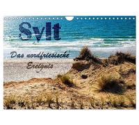 Sylt - Das nordfriesische Ereignis (Wandkalender 2026 DIN A4 quer), CALVENDO Monatskalender: Die Insel entdecken. Ein Naturerlebnis der besonderen Art!