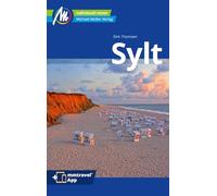 Sylt Reiseführer Michael Müller Verlag: Individuell reisen mit vielen praktischen Tipps. Inkl. Freischaltcode zur mmtravel® App
