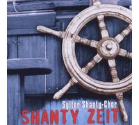 Sylter Shanty-Chor - Shanty Zeit Mit Dem Sylte