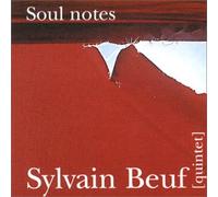 Sylvain Beuf Quintet – Soul Notes – Silex