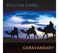 Sylvain Carel - Caravansary