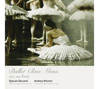 Sylvain Durand - Ballet Class Music [Japan CD] COCQ-85017