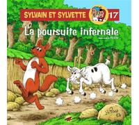 Sylvain et sylvette t.17 - la poursuite infernale - Jean-Louis Pesch - P'tit Louis Eds - broché - Album jeunesse dès 3 ans