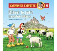 Sylvain et sylvette t.8 - bebert le petit mouton blanc - Jean-Louis Pesch - P'tit Louis Eds - broché - Album jeunesse dès 3 ans