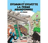 Sylvain et Sylvette – La ferme abandonnée – Tome 1 – Dargaud
