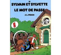 Sylvain et Sylvette - Tome 13 - Le Mot de passe