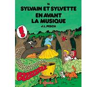 Sylvain Et Sylvette Tome 16 - En Avant La Musique