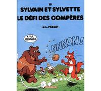 Sylvain et Sylvette – Tome 18 : Le Défi des Compères
