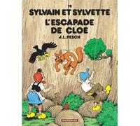 Sylvain et Sylvette - Tome 19 - L'Escapade de Cloé - Jean-Louis Pesch - Le Lombard Eds - cartonné - Bande dessinée