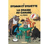 Sylvain Et Sylvette Tome 2 - La Chasse Au Canard