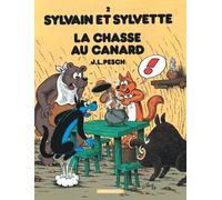 Sylvain Et Sylvette Tome 2 - La Chasse Au Canard