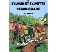 Sylvain et Sylvette - Tome 22 - L'Embuscade