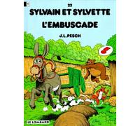 Sylvain et Sylvette, tome 22 : L'Embuscade