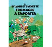 Sylvain et Sylvette - Tome 26 - Fromages à emporter - Jean-Louis Pesch - Dargaud - cartonné - Bande dessinée