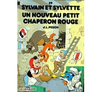 Sylvain et Sylvette, tome 29 : Un Nouveau Petit Chaperon rouge