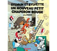 Sylvain et Sylvette - Tome 29 - Un nouveau petit Chaperon Rouge - Jean-Louis Pesch - Le Lombard Eds - cartonné - Bande dessinée