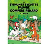 Sylvain et Sylvette, tome 31 : Pauvre Compère Renard