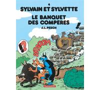 Sylvain et Sylvette - Tome 4 - Le Banquet des Compères - Jean-Louis Pesch - Dargaud - cartonné - Bande dessinée