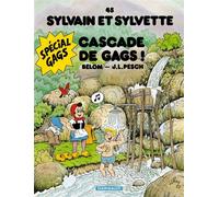 Sylvain et Sylvette, tome 45 : Cascade de gags