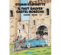 Sylvain et Sylvette – Il faut sauver Castel-Bobèche – Tome 65 – Dargaud