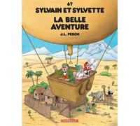 Sylvain et Sylvette - Tome 67 - La belle aventure