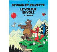 Sylvain Et Sylvette Tome 7 - Le Voleur Envolé
