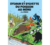 Sylvain et Sylvette - Tome 9 - Du poisson au menu - Jean-Louis Pesch - Dargaud - cartonné - Bande dessinée