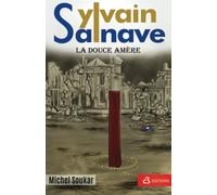 Sylvain Salnave: La douce amère