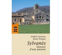 Sylvanès, histoire d'une passion - André Gouzes - Desclée De Brouwer - broché - Livre