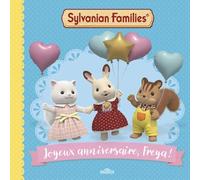 Sylvanian Families - Joyeux anniversaire, Freya !