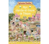 Sylvanian Families - Mon cherche-et-trouve de Pâques - Avec plus de 200 éléments à trouver - Dès 6 ans