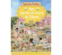 Sylvanian Families - Mon cherche-et-trouve de Pâques - Avec plus de 200 éléments à trouver - Dès 6 ans