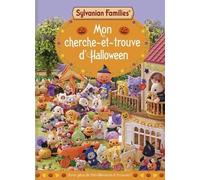 Sylvanian Families - Mon cherche-et-trouve d'Halloween - Avec plus de 200 éléments à trouver - Dès 6 ans