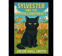 Sylvester and the Kitten conspiracy